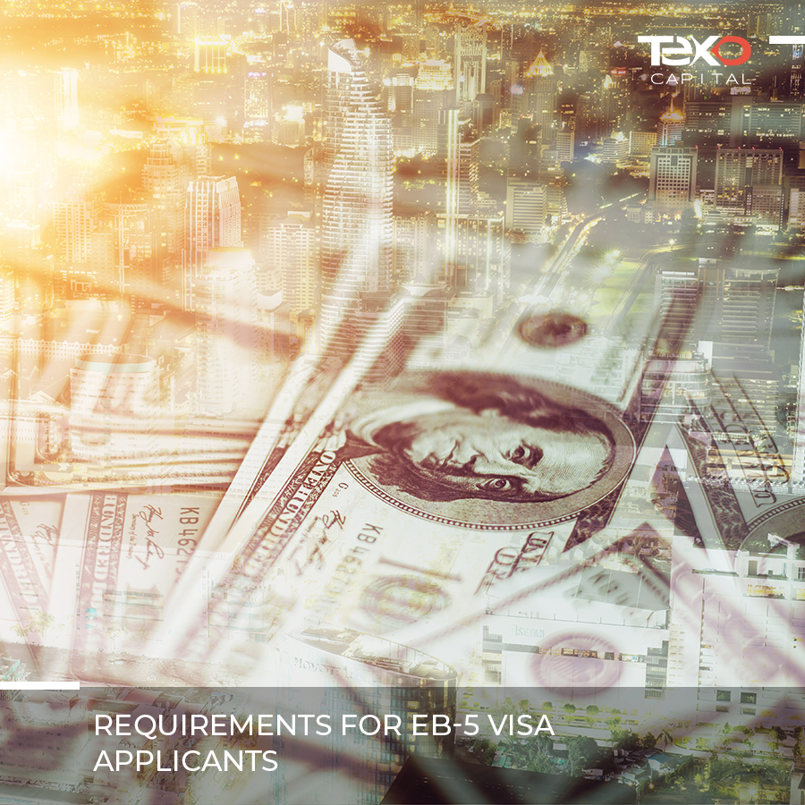 Requirements for EB-5 Visa applicants